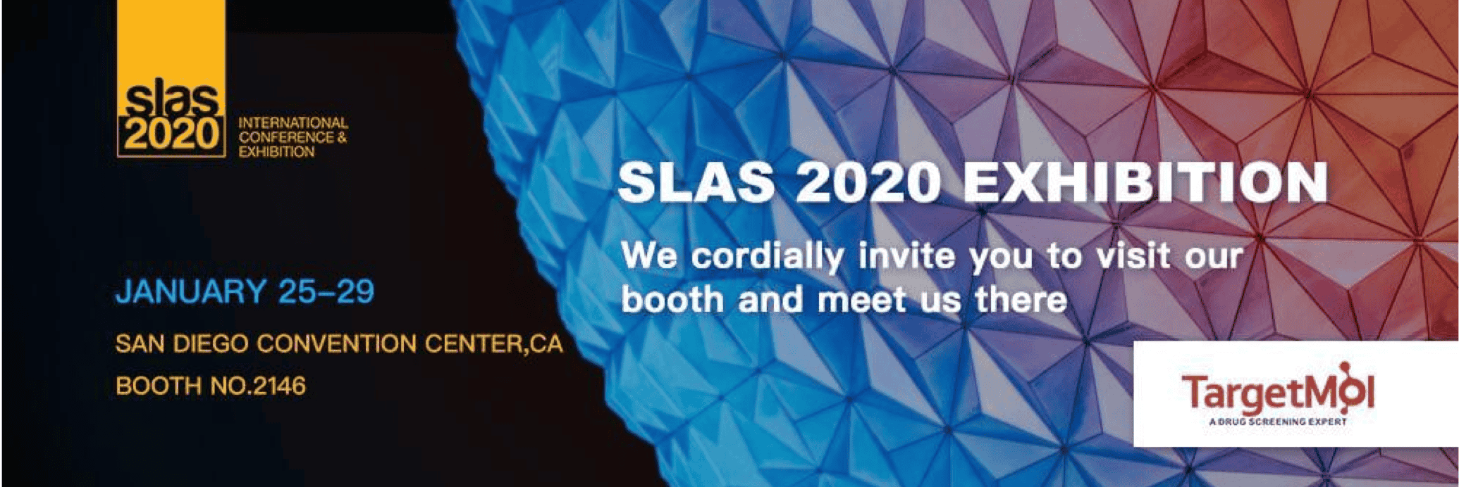 TargetMol will attend SLAS 2020 exhibition from January 25 to 29, 2020 at San Diego